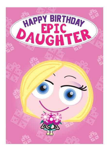 Birthday Card - Epic Daughter