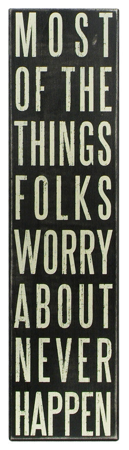 Primitives Large Box Sign - Worry Never Happen