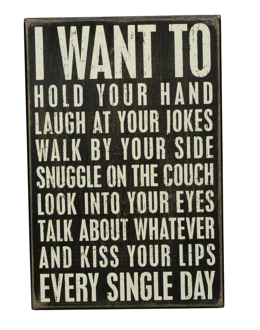 PK9525 Primitives Box Sign - I Want To