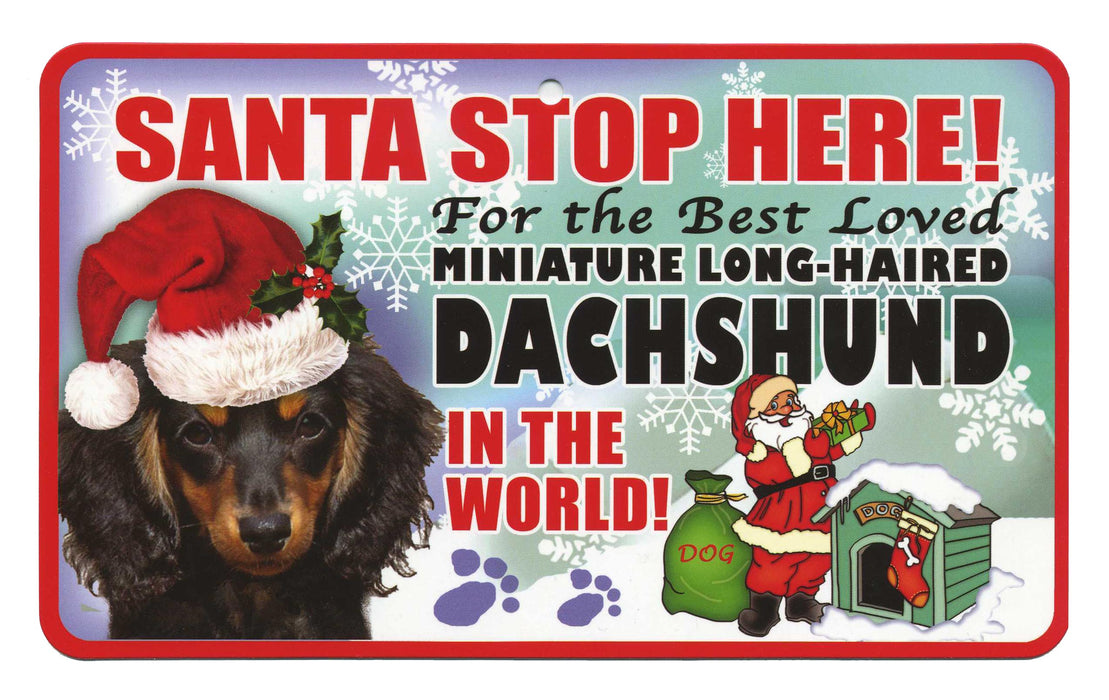 PSS023 Santa Stop Here Sign - Miniature Smooth Haired Dachshund