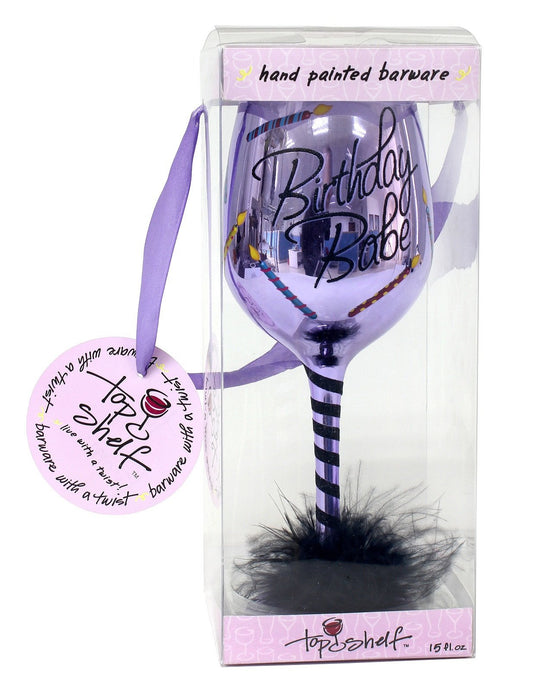 Top Shelf Birthday Babe Wine Glass