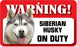 DS072 Siberian Husky Pet Sign