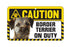 Border Terrier Caution  Sign