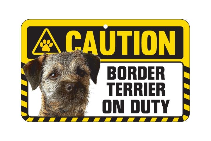 Border Terrier Caution  Sign