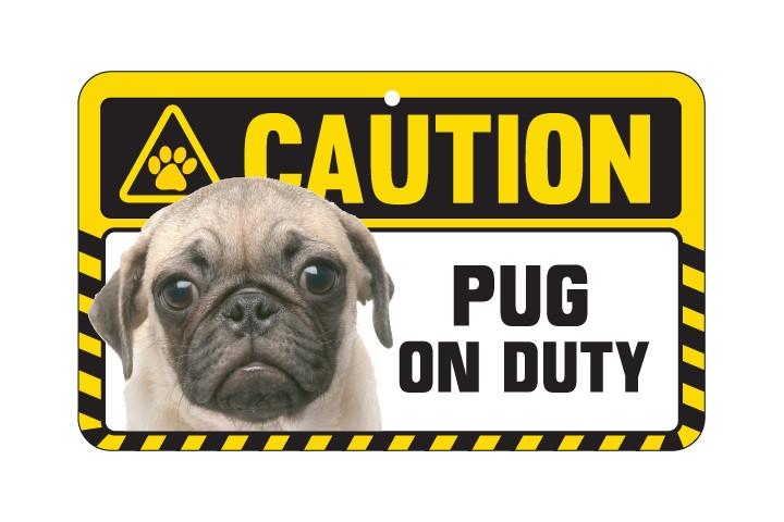 Pug Caution Sign