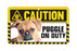 Puggle Caution Sign