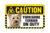 Yorkshire Terrier Caution Sign