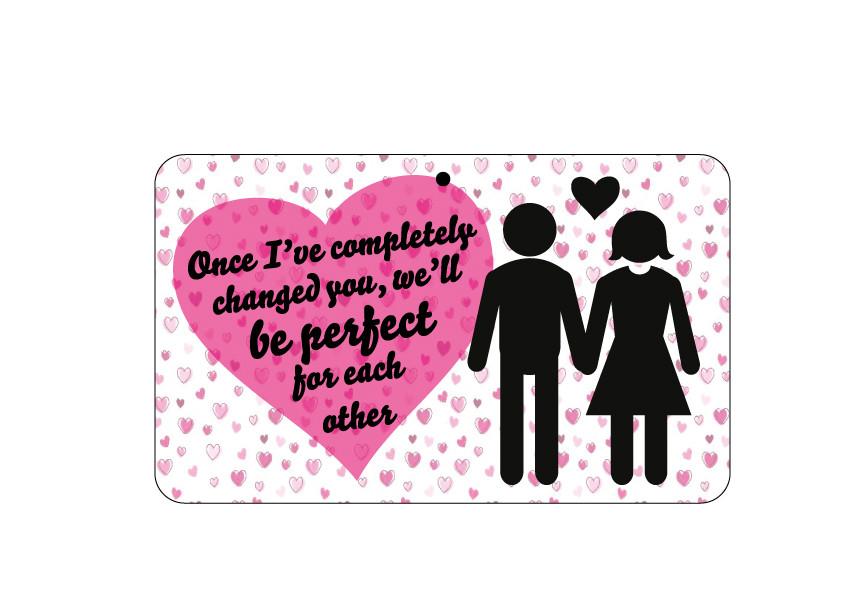 FN041 Fun Sign - Once I&#039;ve Changed You We&#039;ll Be Perfect 
