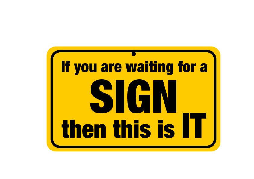 FN044 Fun Sign - Waiting For A Sign