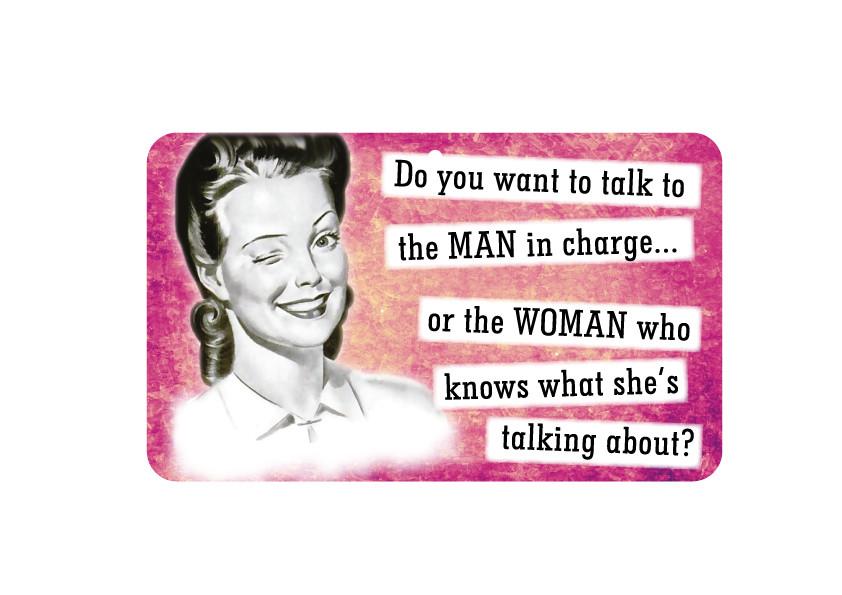 FN049 Fun Sign - Talk To The Man In Charge