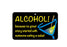 FN102 Fun Sign - Alcohol/No Great Story 