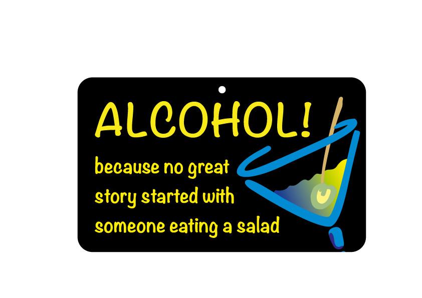 FN102 Fun Sign - Alcohol/No Great Story 