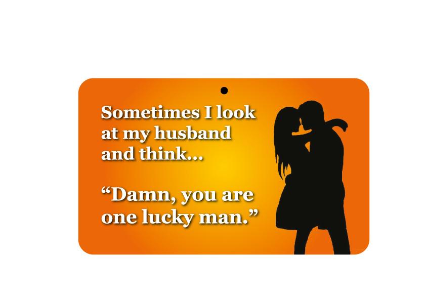 FN113 Fun Sign - You Are One Lucky Man