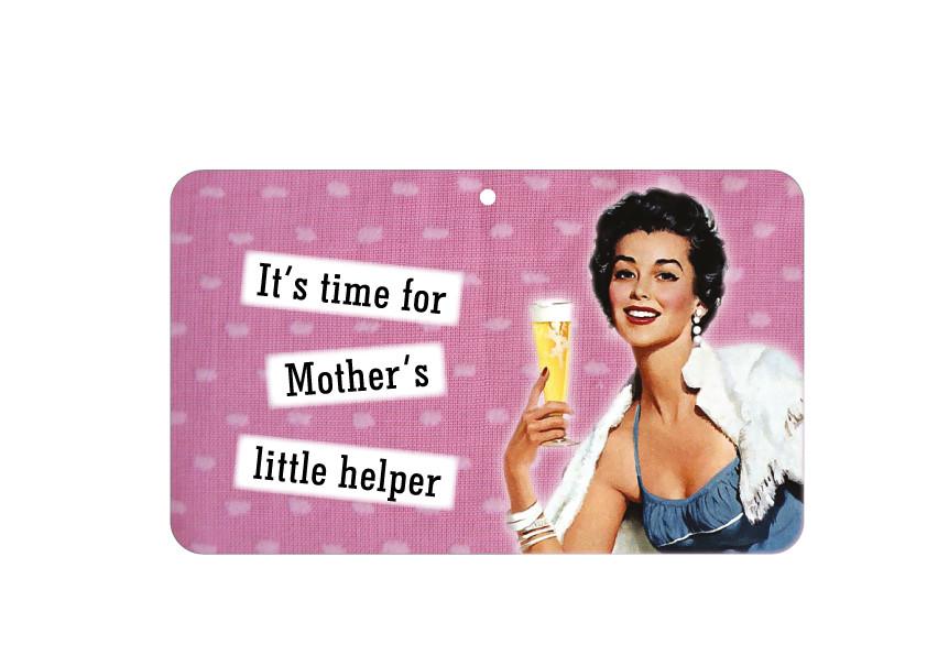 FN119 Fun Sign - Mother&#039;s Little Helper