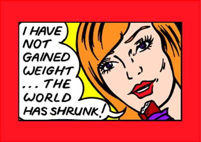 Not Gained Weight - World Shrunk Magnet