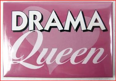 Drama Queen Magnet