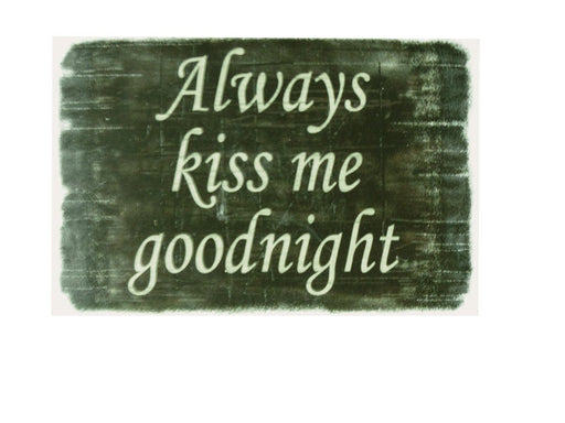 Lfw Magnet - Black - Always Kiss Me Good