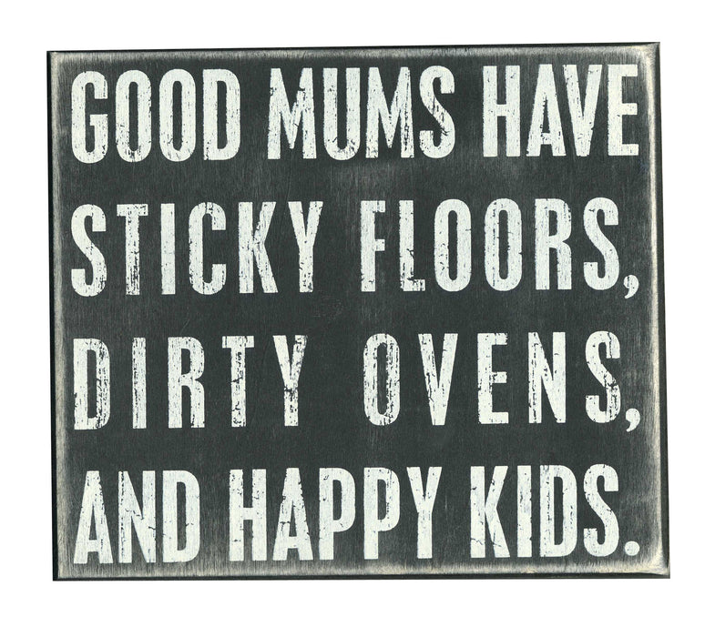 Primitives Box Sign -  Good Mums