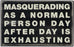 PK052 Primitives Box Sign -  Masquerading as a Normal Person