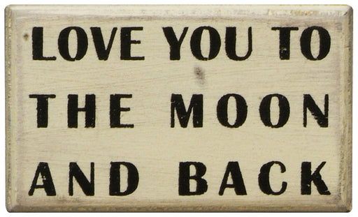 Primitives White Box Sign - Love You To The Moon And Back