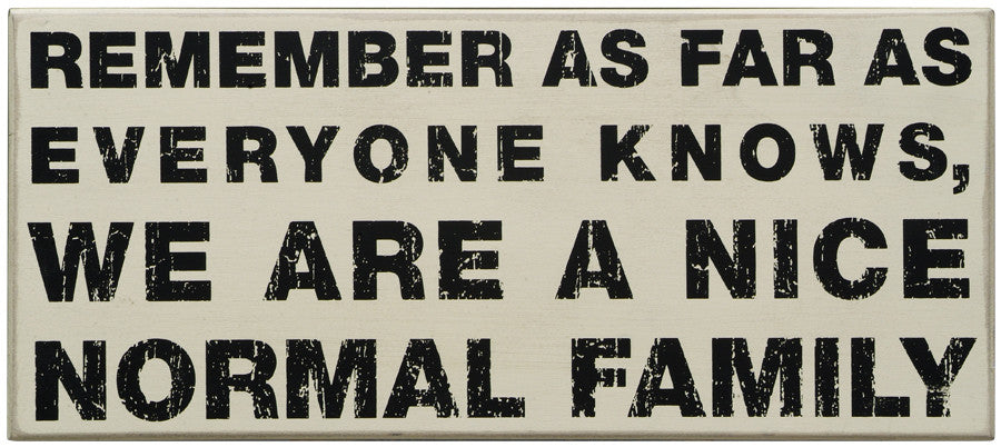 Primitives White Box Sign - Nice Normal Family