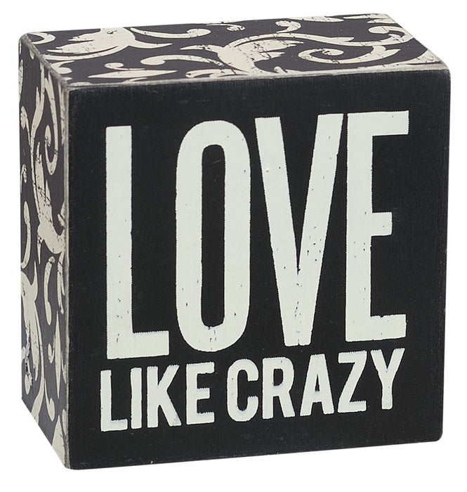 Primitives Box Sign - Love Like Crazy