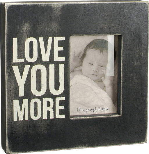 PK9253 Primitives Box Sign - Love You More Frame