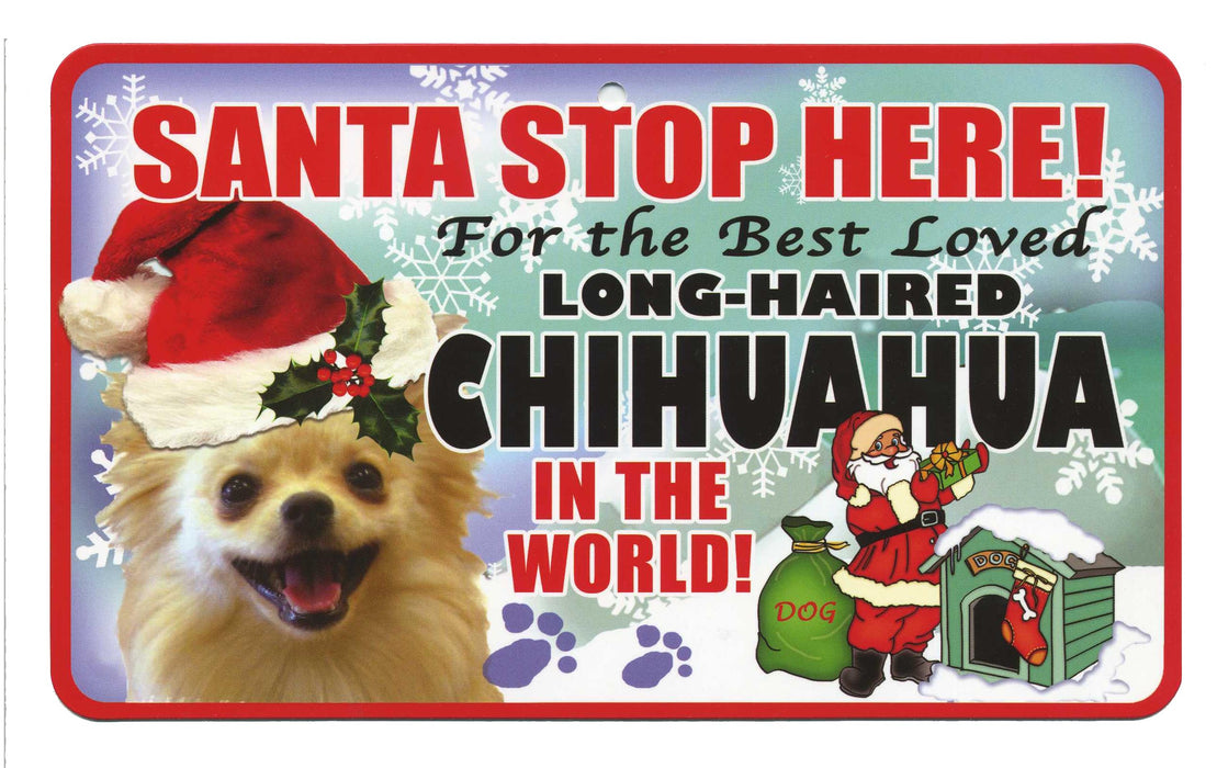 PSS018 Santa Stop Here Sign - Multi-Coloured Chihuahua