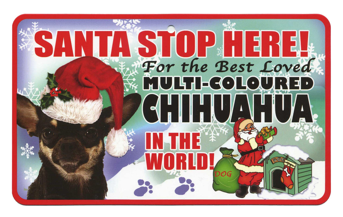 PSS019 Santa Stop Here Sign - Tan Chihuahua