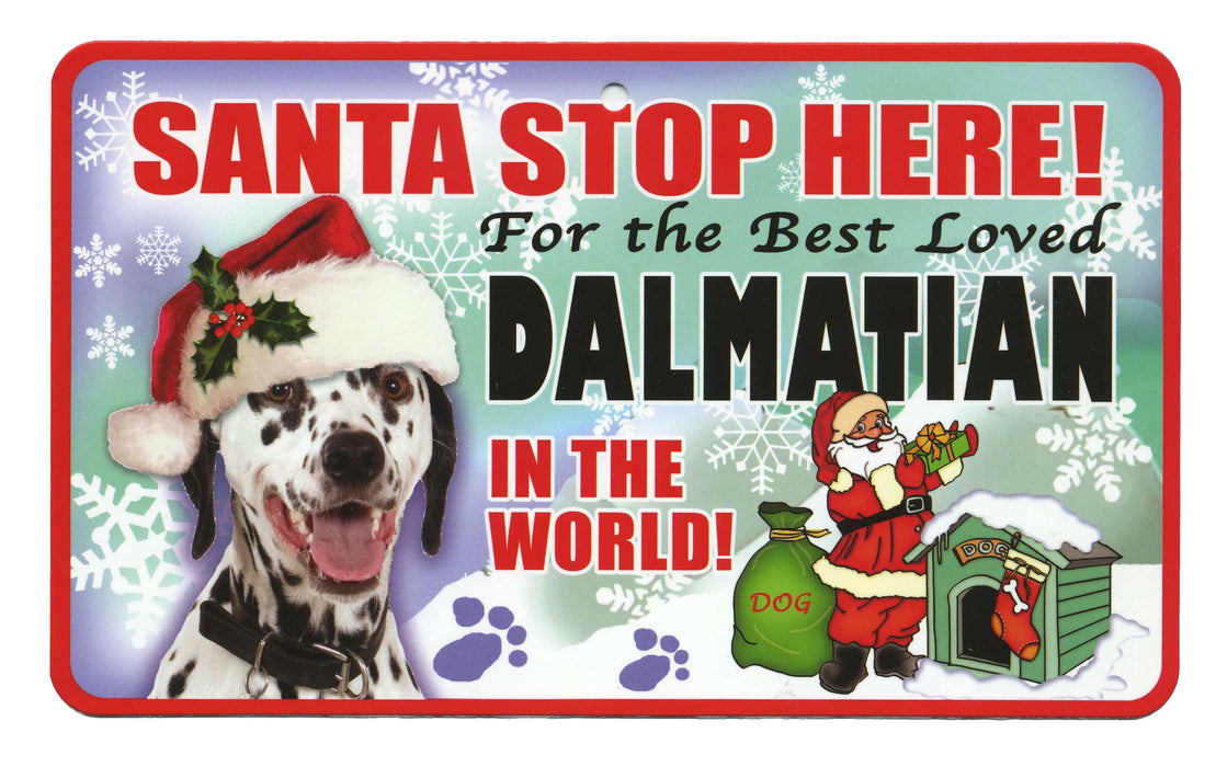 Santa Stop Here Sign - Dogs