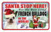 PSS031 Santa Stop Here Sign - German Shepherd