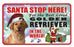 PSS034 Santa Stop Here Sign - Great Dane