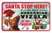 PSS037 Santa Stop Here Sign - Irish Setter