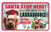 PSS041 Santa Stop Here Sign - Black Labrador