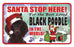 PSS057 Santa Stop Here Sign - Toy Poodle
