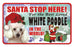 PSS059 Santa Stop Here Sign - Pug