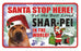 PSS067 Santa Stop Here Sign - Rhodesian Ridgeback