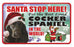 PSS071 Santa Stop Here Sign - English Springer Spaniel