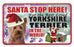PSS079 Santa Stop Here Sign - Tabby Cat