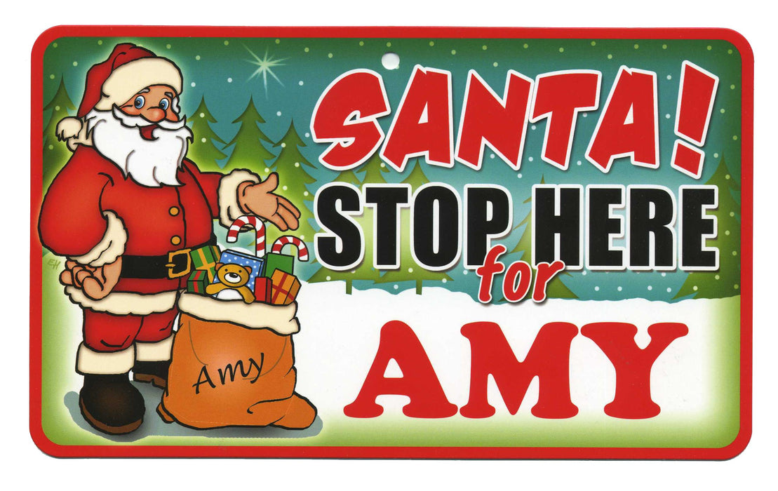 Santa Stop Here Sign - Amy