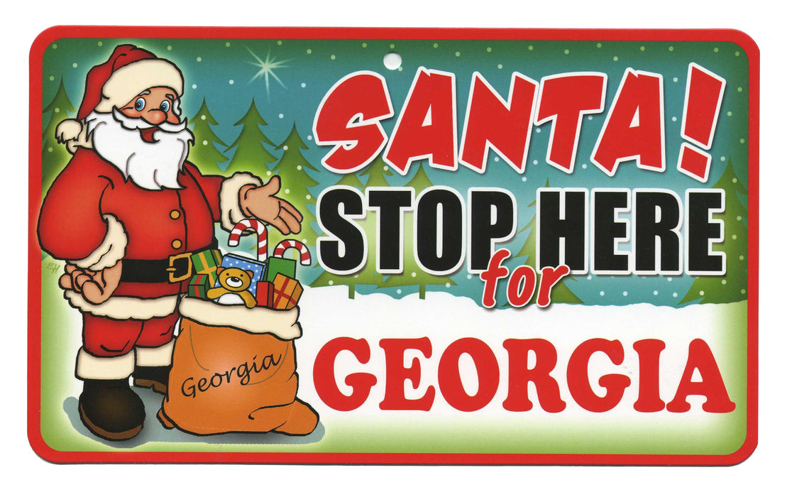 Santa Stop Here Sign - Georgia