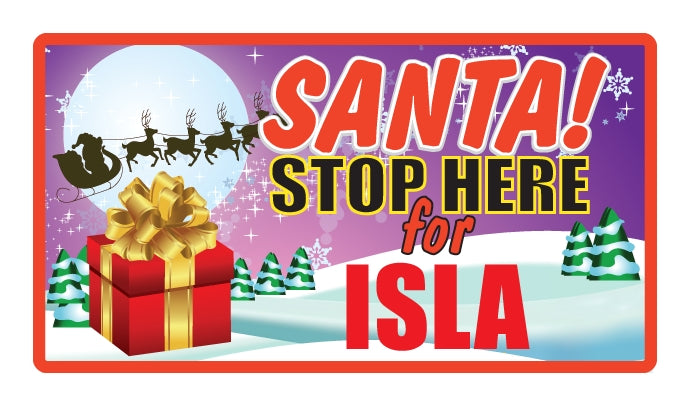 Santa Stop Here Sign - Girls Names
