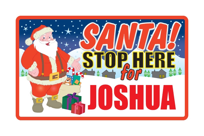 Santa Stop Here Sign - Boys Names