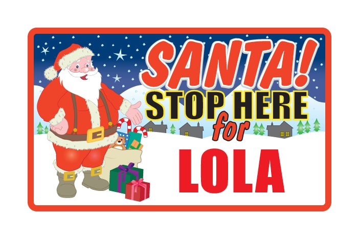 Santa Stop Here Sign - Girls Names