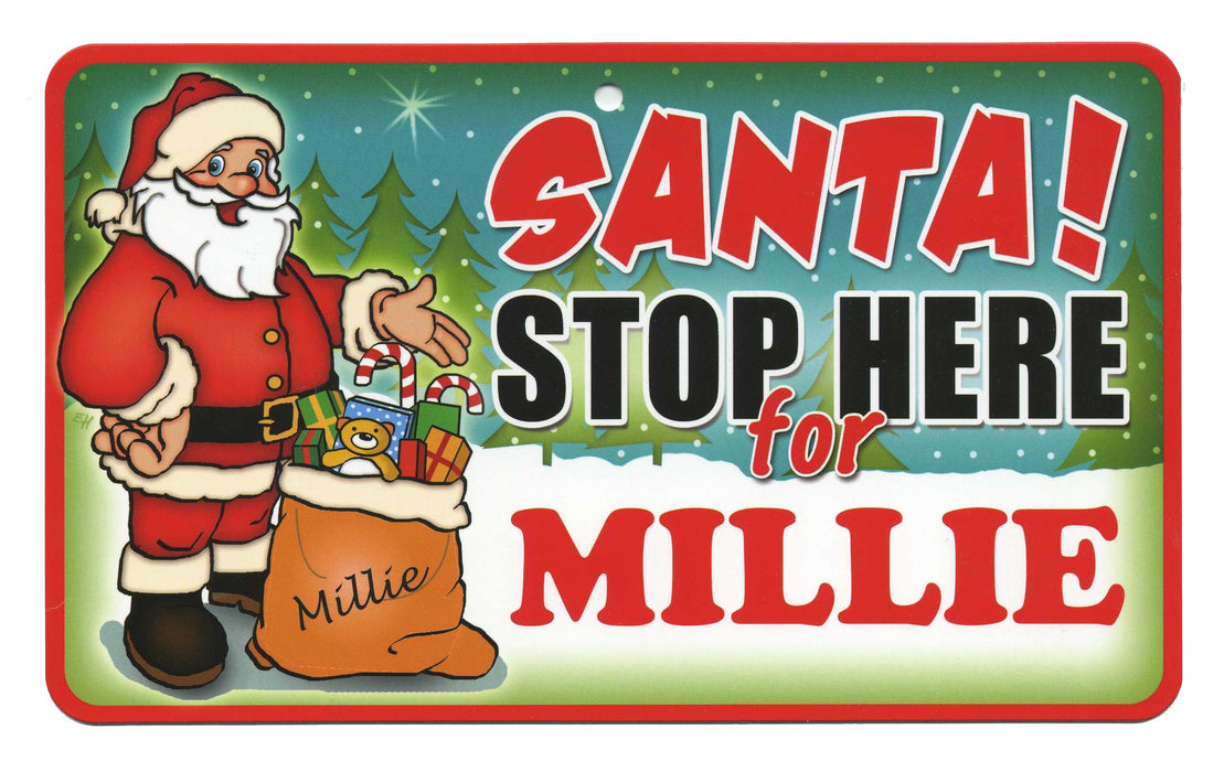 Santa Stop Here Sign - Millie