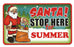 Santa Stop Here Sign - Summer