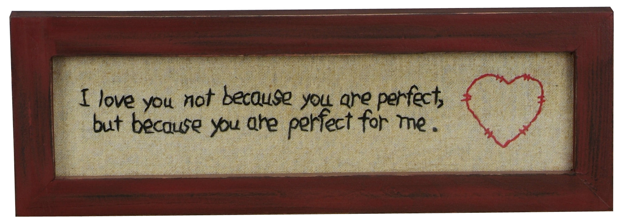Stitcheries - I Love You Because You Are Perfect for Me