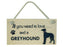 Wooden Pet Sign - Greyhound