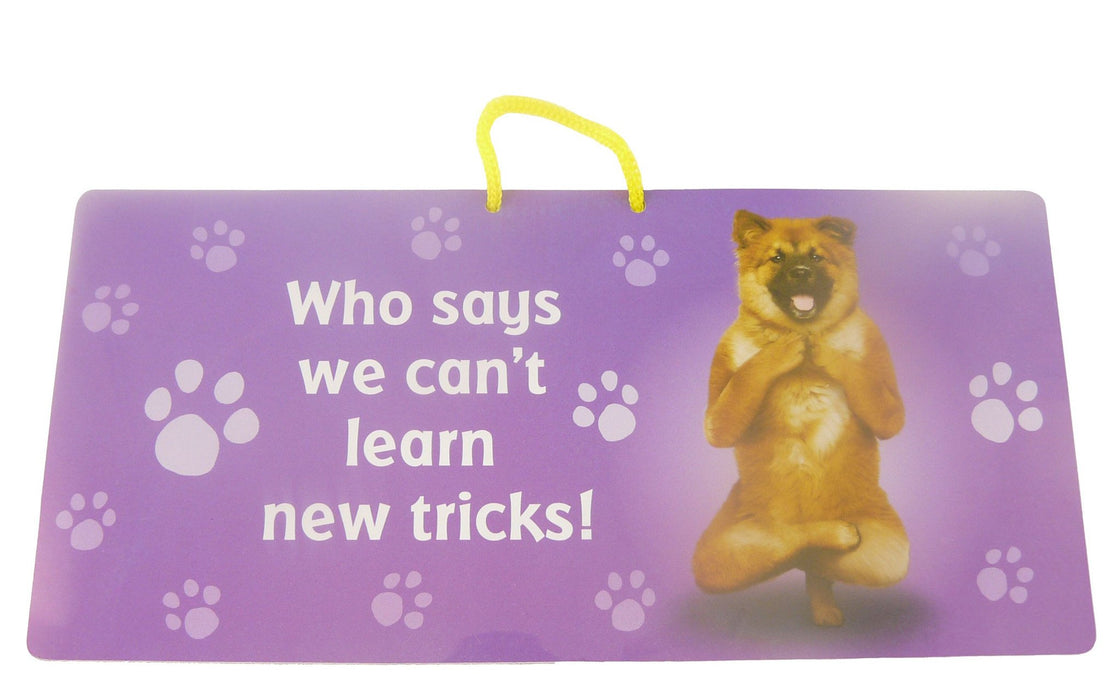 New Tricks Dog Hanging Sign - Yoga Pets